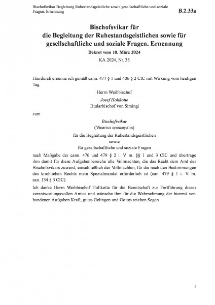 B.2.33a Bischofsvikar Begleitung Ruhestandsgeistliche sowie gesellschaftliche und soziale Fragen. Er