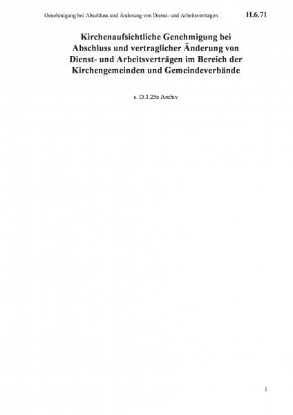 H.6.71 Genehmigung bei Abschluss und Änderung von Dienst- und Arbeitsverträgen
