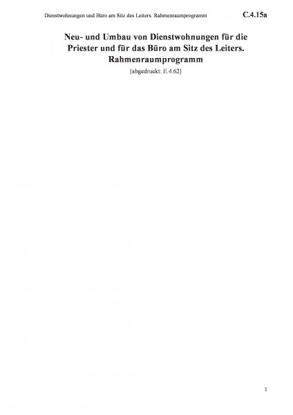C.4.15a Dienstwohnungen und Büro am Sitz des Leiters. Rahmenraumprogramm