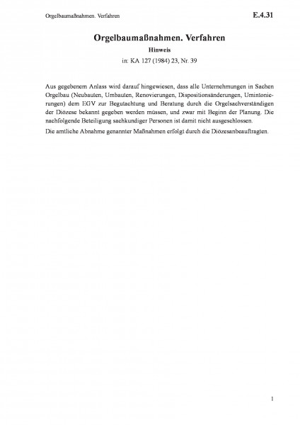 E.4.31 Orgelbaumaßnahmen. Verfahren