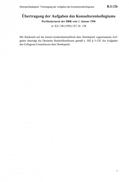 B.3.12b Metropolitankapitel. Übertragung der Aufgaben des Konsultorenkollegiums