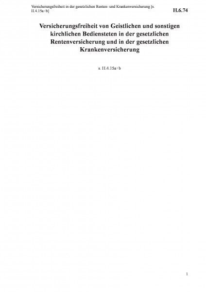 H.6.74 Versicherungsfreiheit in der gesetzlichen Renten- und Krankenversicherung [s. H.4.15a+b]