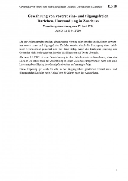 E.3.18 Gewährung von vorerst zins- und tilgungsfreien Darlehen. Umwandlung in Zuschuss