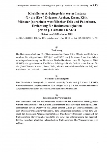 A.4.13 Arbeitsgericht I. Instanz für Rechtsstreitigkeiten gemäß § 2 Absatz 1 KAGO. Errichtung